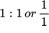 {"id":"10","aid":null,"code":"$$1:1\\,or\\,\\frac{1}{1}$$","type":"$$","backgroundColorModified":false,"font":{"family":"Arial","color":"#000000","size":11},"backgroundColor":"#ffffff","ts":1630266613182,"cs":"C+9kthjSwPNkO46WxQ+fJg==","size":{"width":65,"height":34}}